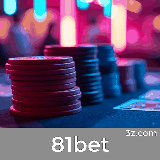 81bet: Seu Cassino Online Seguro e Divertido
