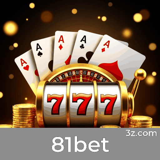 81bet: Plataforma de Bônus Ricos para Jogadores Brasileiros